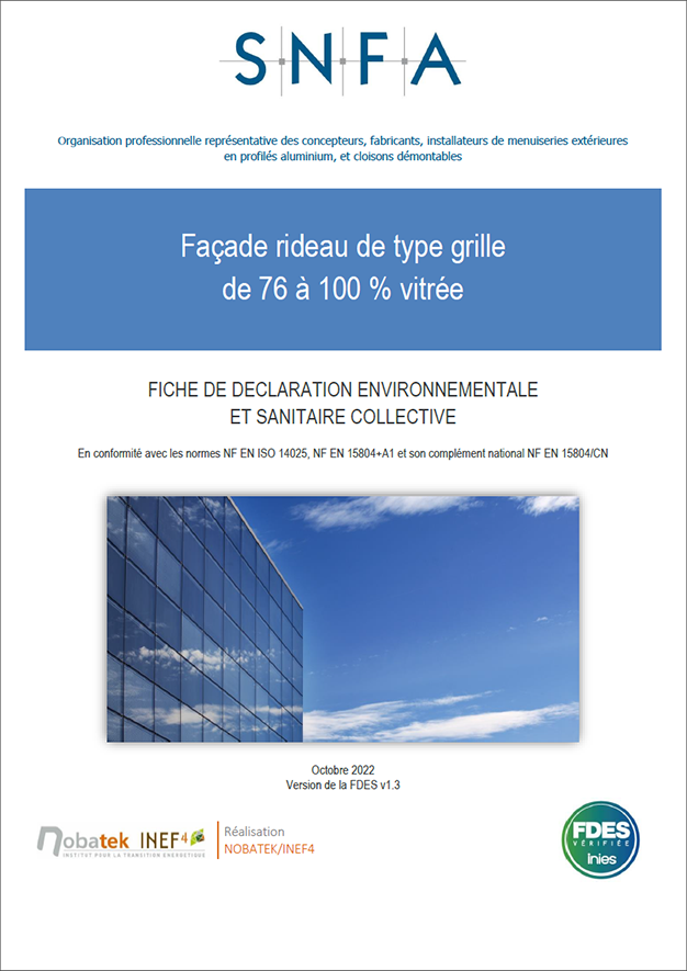 Façade rideau de type grille de 76 à 100 % vitrée, à ossature aluminium (2022)